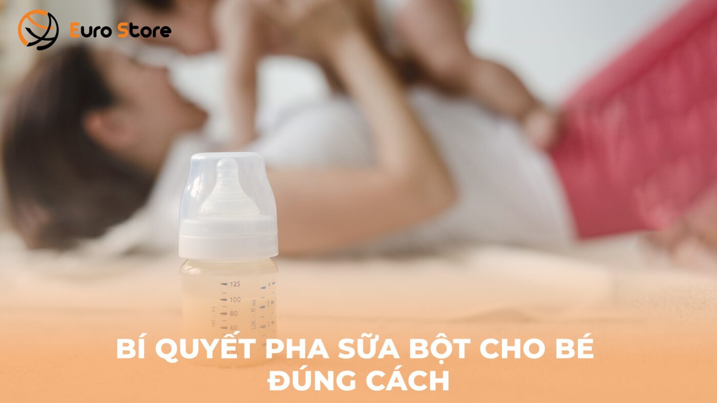BÍ QUYẾT PHA SỮA BỘT CHO BÉ ĐÚNG CÁCH 17 85dc3d20a251750f2c40 tăng cường dinh dưỡng