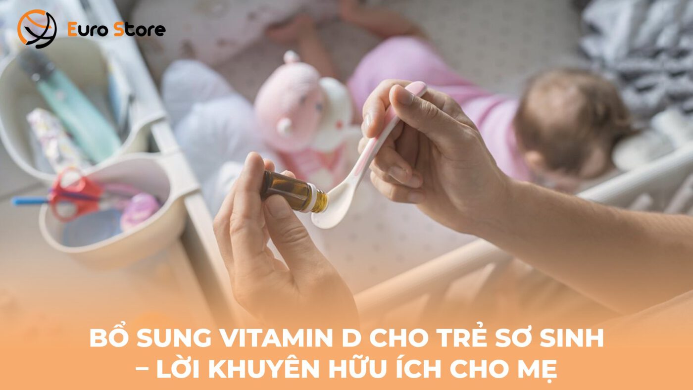 BỔ SUNG VITAMIN D CHO TRẺ SƠ SINH - LỜI KHUYÊN HỮU ÍCH CHO MẸ 12 bc36f9f26683b1dde892 tăng cường dinh dưỡng