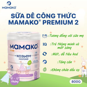 Combo 2 Lon Sữa Dê Công Thức MAMAKO® Premium Số 2 (Bé 6 - 12 tháng tuổi) - 800g 2 Artboard 1 4 sữa dê công thức